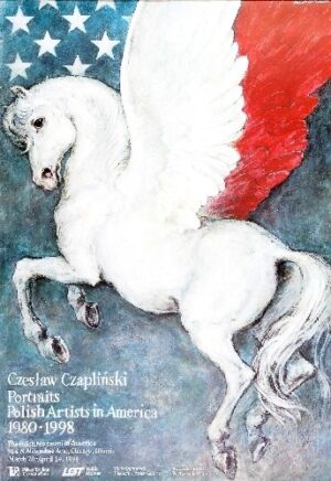 Czeslaw Czaplinski - Portraits Polish Artists in America
