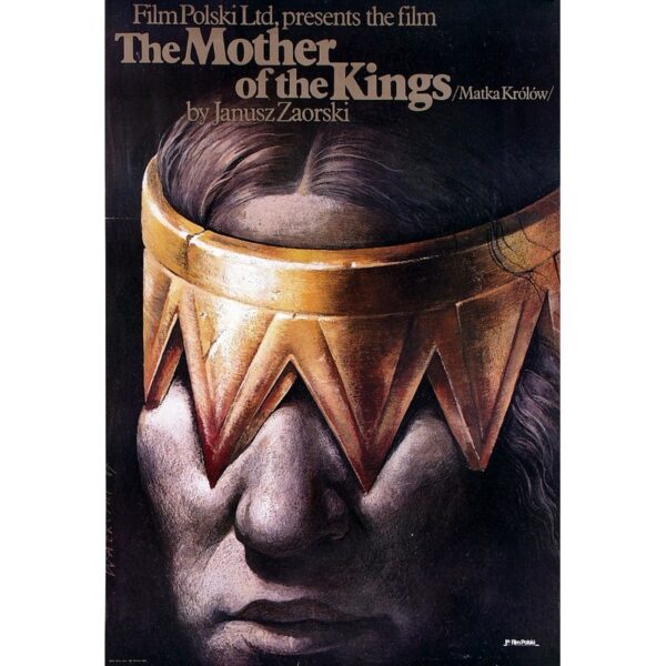 Matka Krolow (The Mother of the Kings)