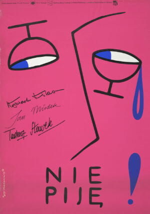 Nie Pije (I Don´t Drink)