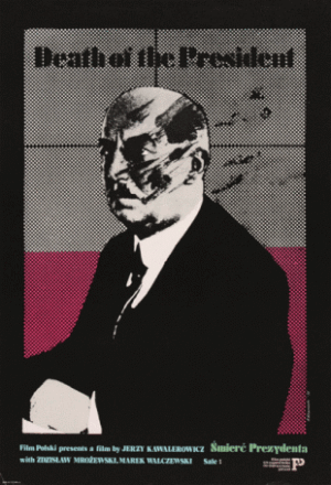 Smierc Prezydenta (Death of The President)