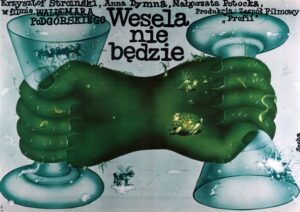 Wesela Nie Bedzie (Weddings Will Not Be)