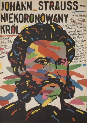 Johann Strauss: Niekoronowany Krol (The King Without A Crown)
