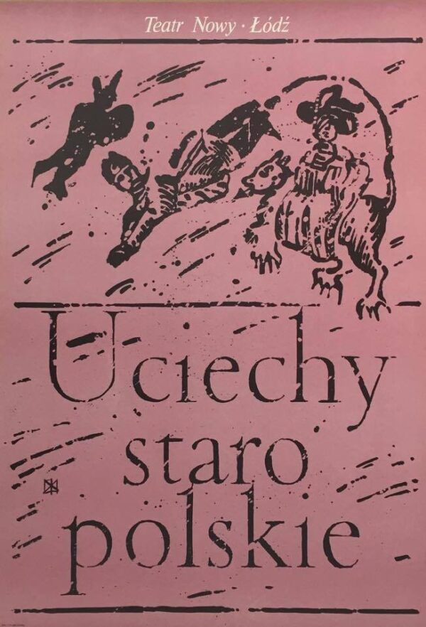 Polish Theater Posters | Uciechy Staropolskie | Waldemar Swierzy